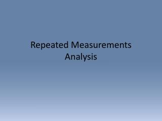 Repeated Measurements Analysis