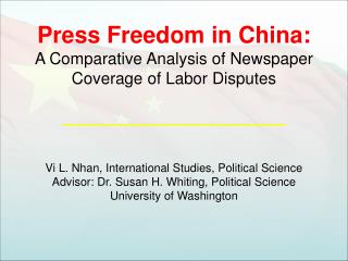 Press Freedom in China: A Comparative Analysis of Newspaper Coverage of Labor Disputes