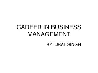 CAREER IN BUSINESS MANAGEMENT