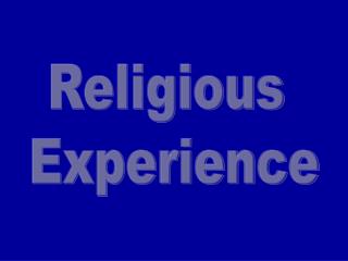 Religious Experience
