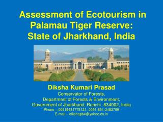 Assessment of Ecotourism in Palamau Tiger Reserve: State of Jharkhand, India
