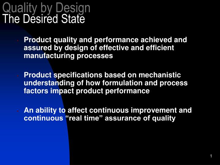 quality by design the desired state