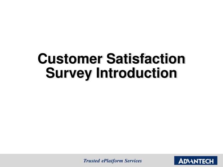 customer satisfaction survey introduction