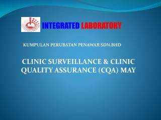 CLINIC SURVEILLANCE &amp; CLINIC QUALITY ASSURANCE (CQA) MAY