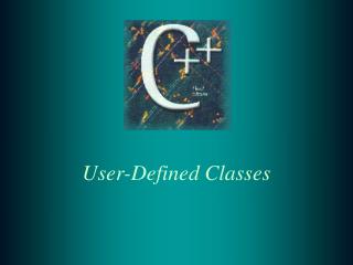 User-Defined Classes