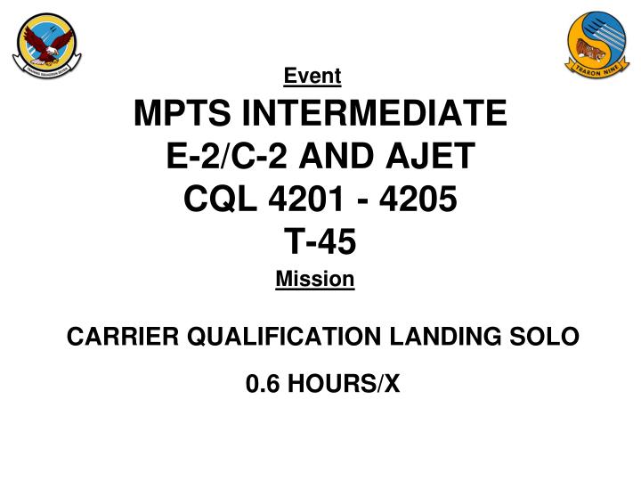 mpts intermediate e 2 c 2 and ajet cql 4201 4205 t 45