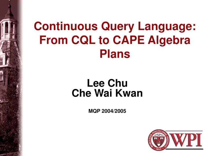 continuous query language from cql to cape algebra plans