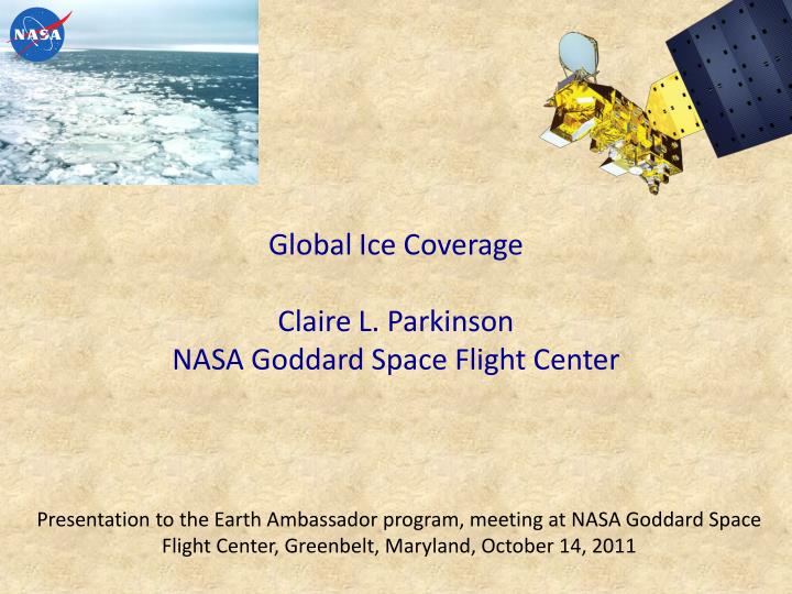 global ice coverage claire l parkinson nasa goddard space flight center