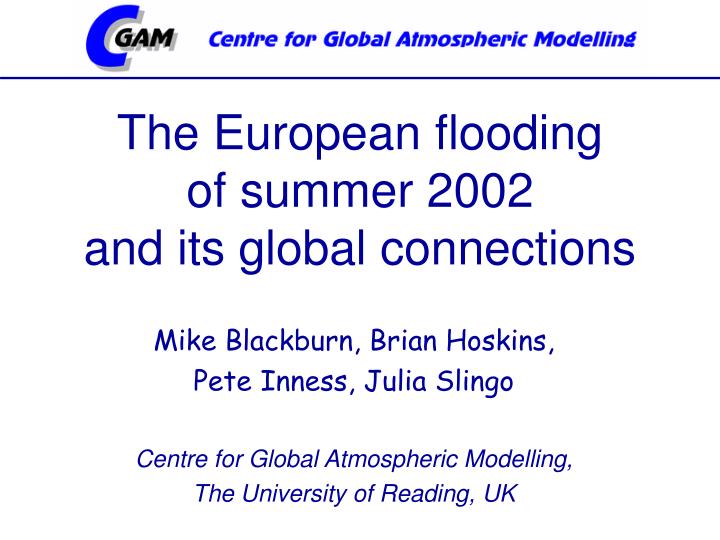 the european flooding of summer 2002 and its global connections