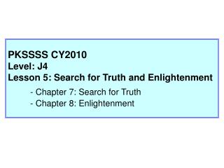 Search for Truth and Enlightenment - The First Two Religion Teachers
