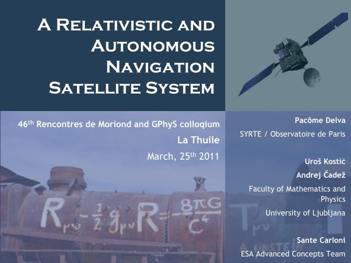 a relativistic and autonomous navigation satellite system