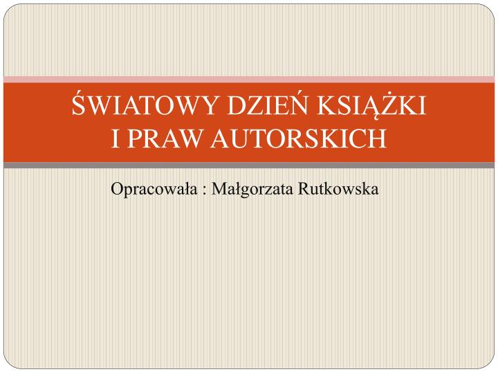 wiatowy dzie ksi ki i praw autorskich