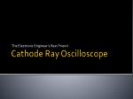 Cathode Ray Oscilloscope - slide 1