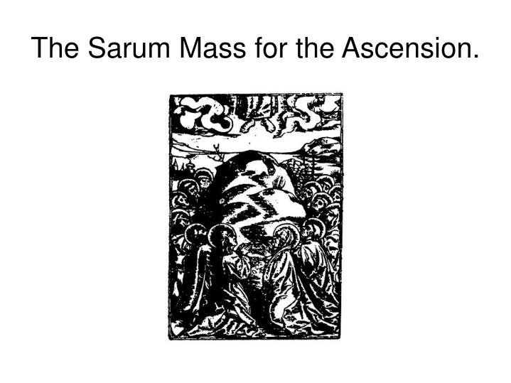 the sarum mass for the ascension