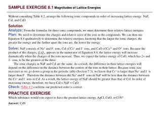 SAMPLE EXERCISE 8.1 Magnitudes of Lattice Energies