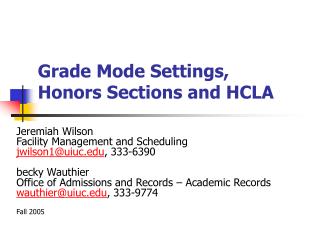 Grade Mode Settings, Honors Sections and HCLA