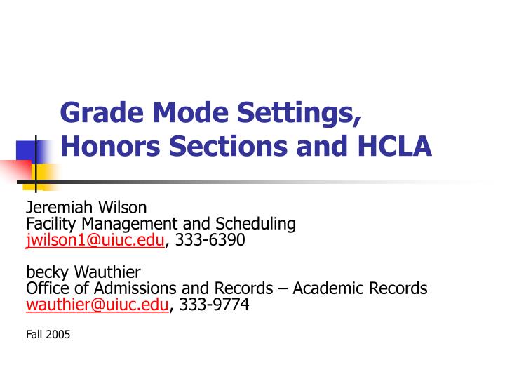 grade mode settings honors sections and hcla
