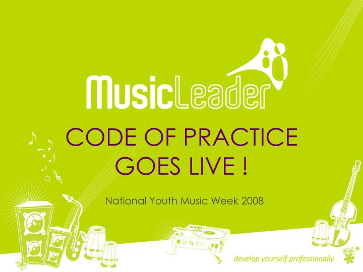 code of practice goes live