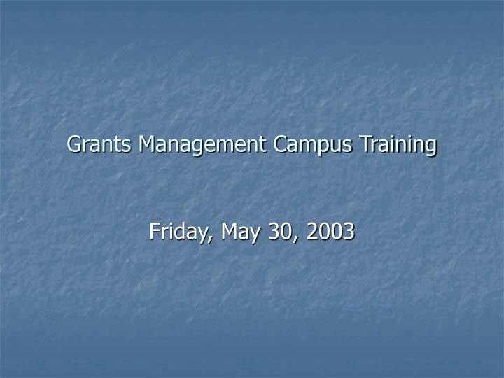 grants management campus training