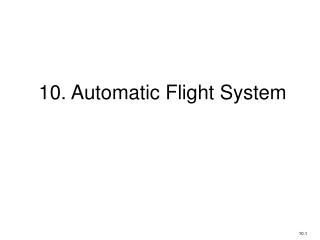 10. Automatic Flight System