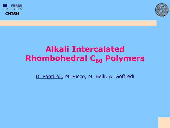 alkali intercalated rhombohedral c 60 polymers