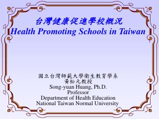?????????? Health Promoting Schools in Taiwan