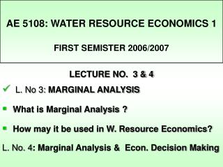 AE 5108: WATER RESOURCE ECONOMICS 1 FIRST SEMISTER 2006/2007