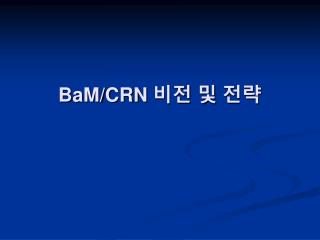 bam crn