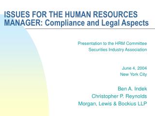 ISSUES FOR THE HUMAN RESOURCES MANAGER: Compliance and Legal Aspects