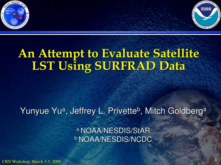an attempt to evaluate satellite lst using surfrad data
