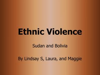 Ethnic Violence