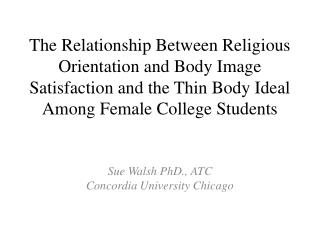 Sue Walsh PhD., ATC Concordia University Chicago