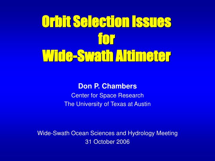 orbit selection issues for wide swath altimeter