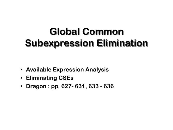 global common subexpression elimination