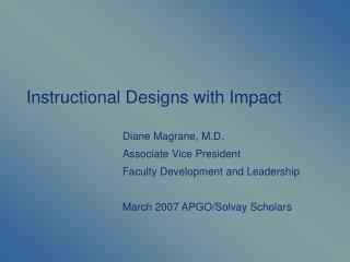 Instructional Designs with Impact