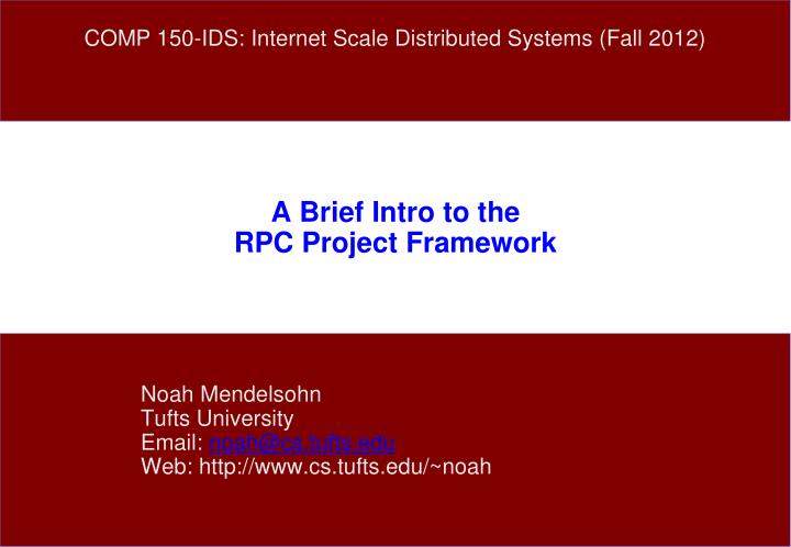 a brief intro to the rpc project framework