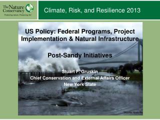 Climate, Risk, and Resilience 2013