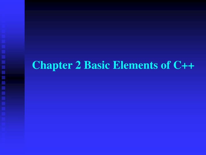 chapter 2 basic elements of c