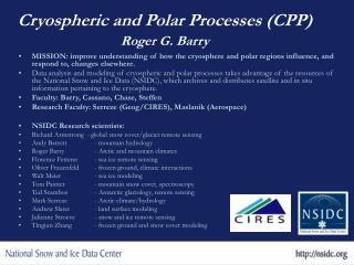 Cryospheric and Polar Processes (CPP) Roger G. Barry