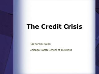 The Credit Crisis