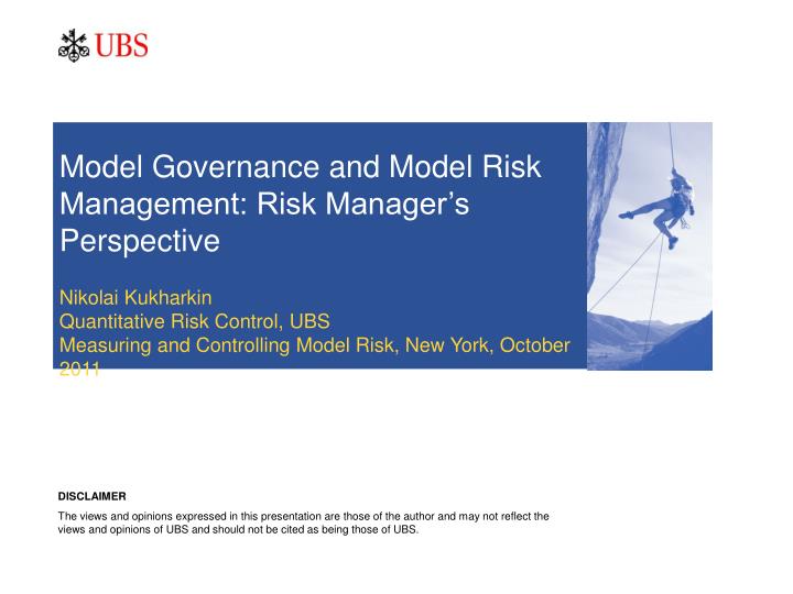 model governance and model risk management risk manager s perspective