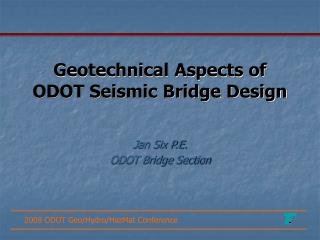 Geotechnical Aspects of ODOT Seismic Bridge Design