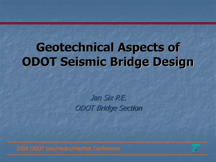 geotechnical aspects of odot seismic bridge design