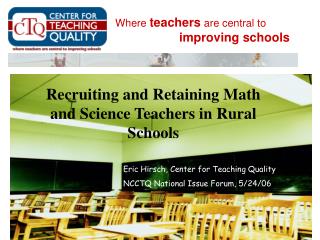 Where teachers are central to 			 improving schools