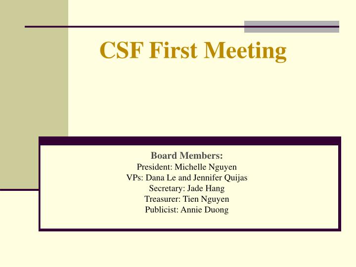 csf first meeting