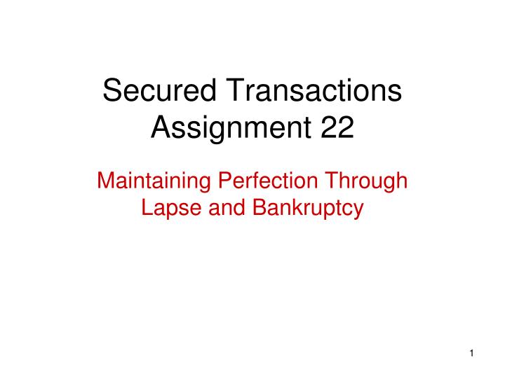 secured transactions assignment 22
