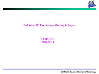 2nd Asian IM User Group Meeting in Japan