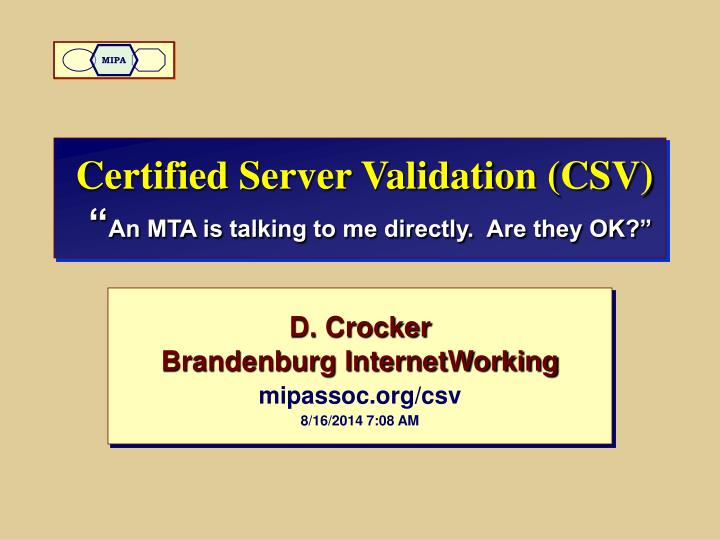 certified server validation csv an mta is talking to me directly are they ok