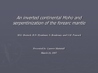 An inverted continental Moho and serpentinization of the forearc mantle