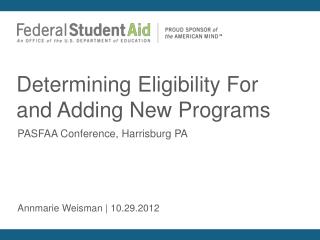 Determining Eligibility For and Adding New Programs